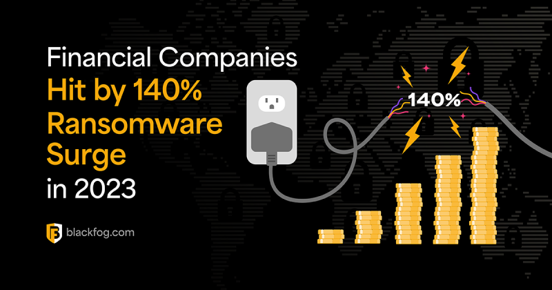 Ransomware Attacks on Financial Institutions Increased in 2023 | BlackFog