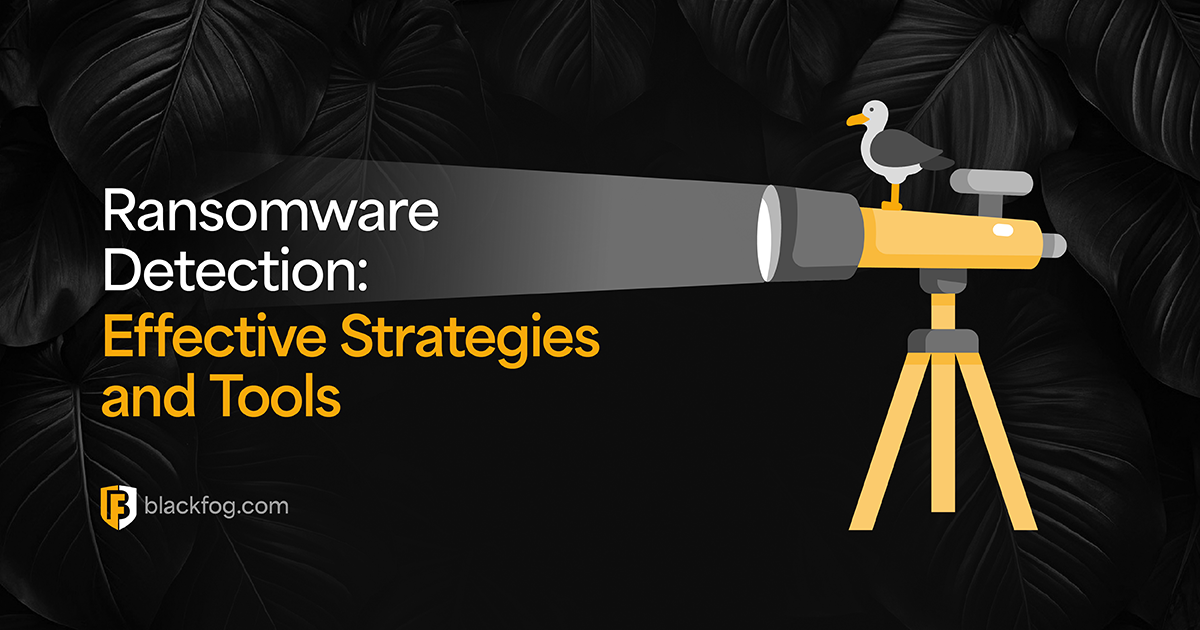 Ransomware Detection: Effective Strategies and Tools