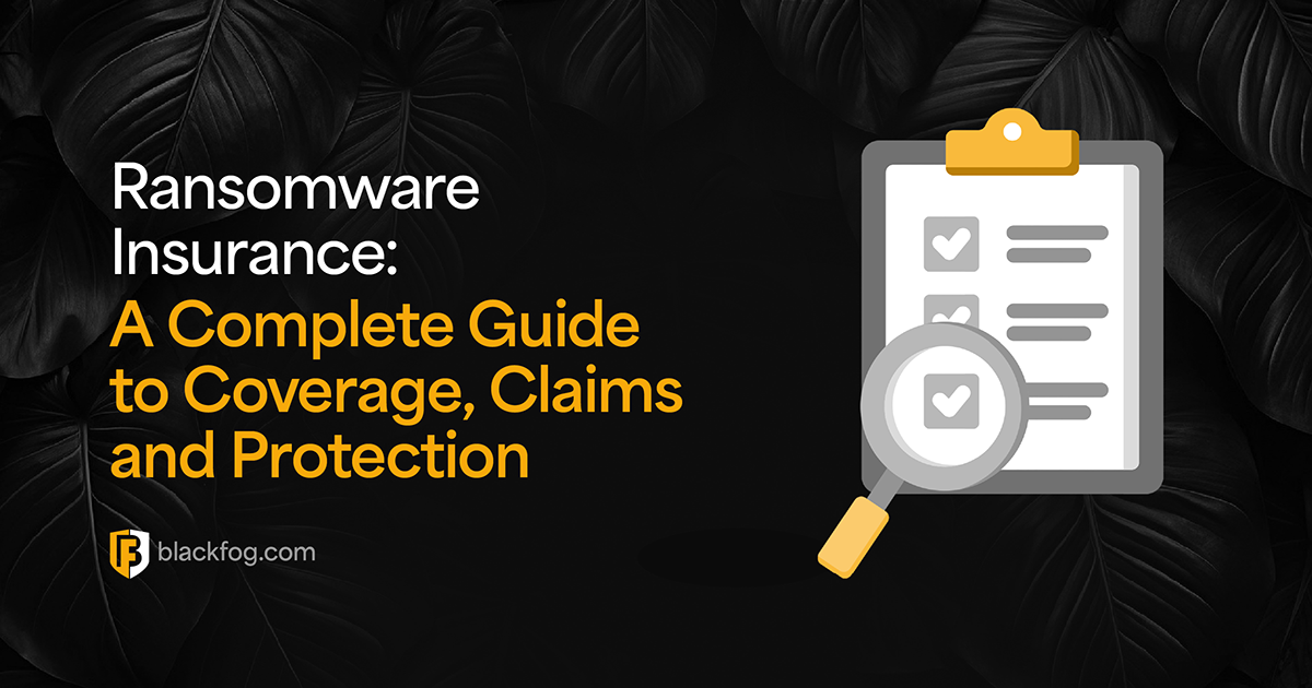 Ransomware Insurance: A Complete Guide to Coverage, Claims and ...
