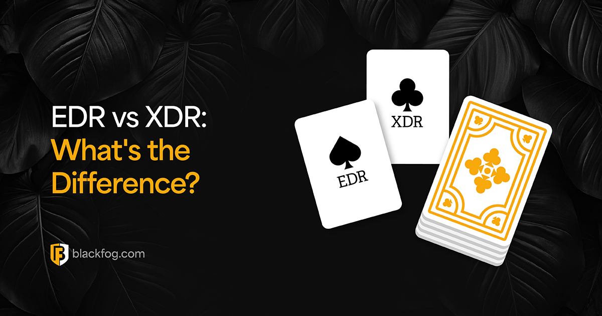EDR vs XDR: What's the Difference?