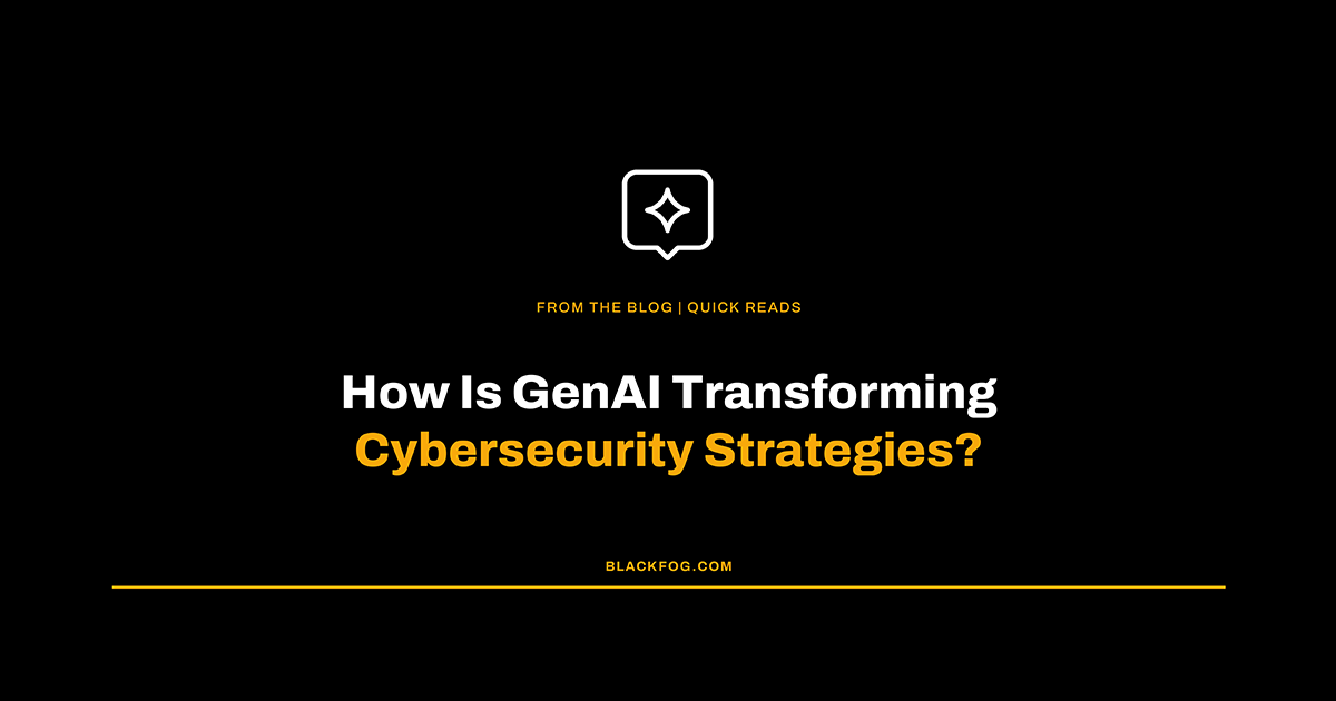 How Is GenAI Transforming Cybersecurity Strategies?